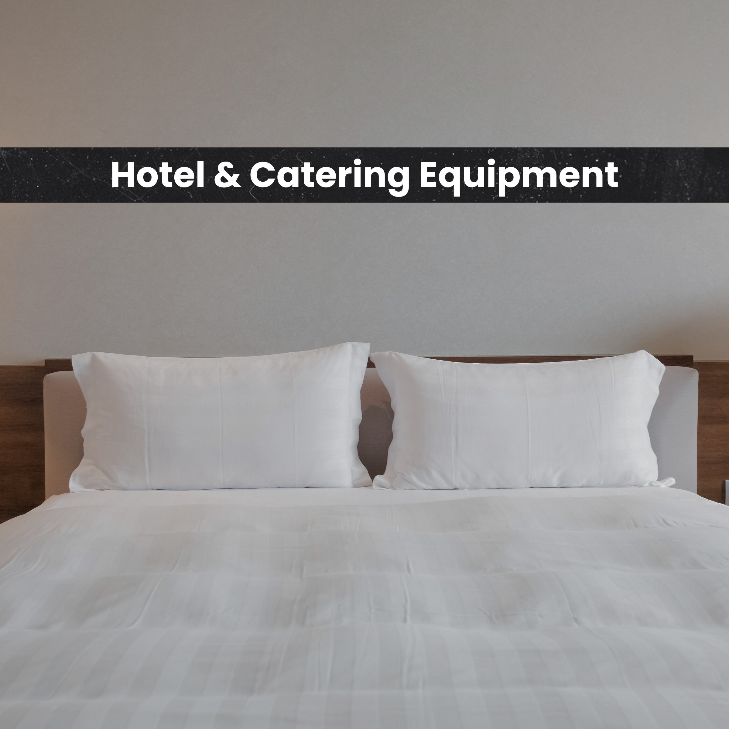 Hotel & Catering Equipment